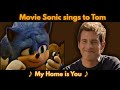 Sonic S Song To Tom Will Break Your Heart My Home Is You