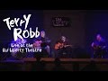 Terry Robb - Dinah (Live at the Old Liberty Theater)