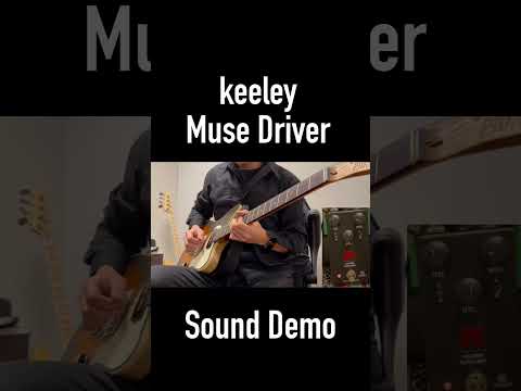 Keeley Muse Driver Sound Demo with TONEX 3 #shorts