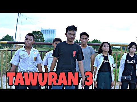 TAWURAN 3 || FILM BELADIRI INDONESIA