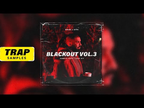 TRAP Loop Kit / Sample Pack - "Blackout Vol.3" | Drake Samples x Trap Samples