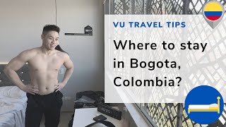 Where to stay in Bogota, COLOMBIA?
