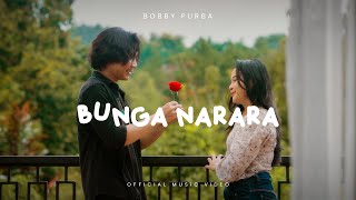Download lagu Bobby Purba - Bunga Narara (Lagu Batak Terbaru 2025)   mp3