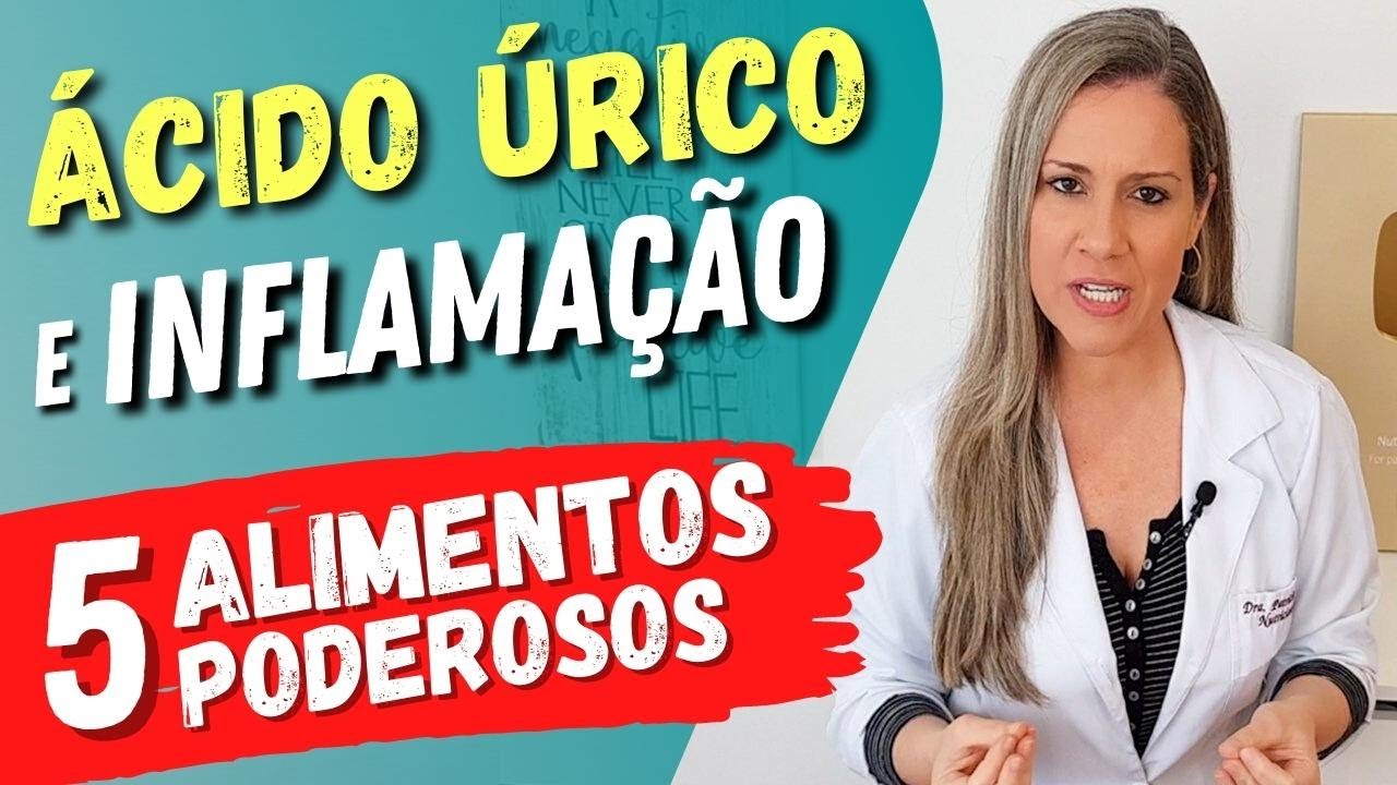 Watch Now 5 Alimentos para BAIXAR O ÁCIDO ÚRICO e DESINFLAMAR! 5 Alimentos para BAIXAR O ÁCIDO ÚRICO e DESINFLAMAR!