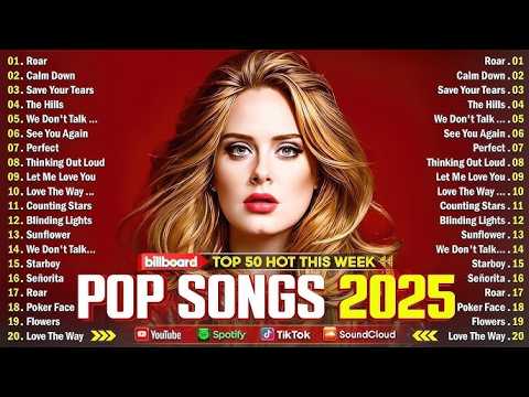 Adele,Rihanna, Bruno Mars, The Weeknd, Ed Sheeran,  Dua Lipa, Maroon 5 🍁 Billboard Top 50 This Week