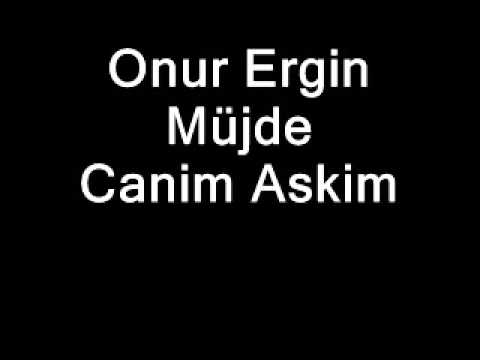 Müjde - Canim Askim (2014 Remix) DJ ONUR ERGIN