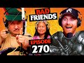 Rudy Is Single Ep 270 Bad Friends