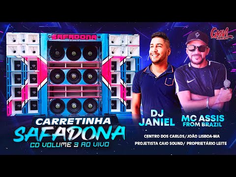 CD CARRETINHA SAFADONA VOL 03 DJ JANIEL E MC ASSIS FROM BRAZIL #gynautosom