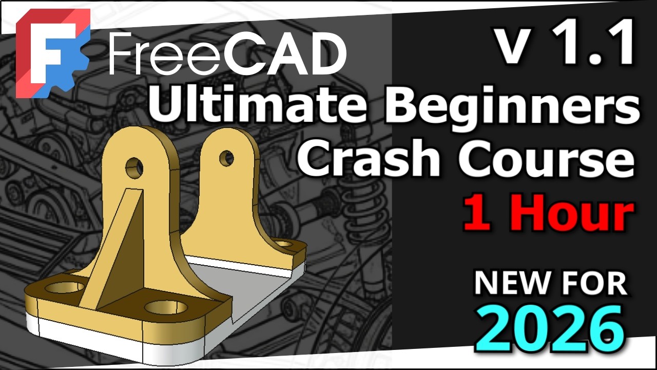 FreeCAD 1.1 Ultimate Beginners Crash Course in 1 hour for 3D printing CAD Lesson / Tutorial