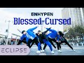 KPOP IN PUBLIC ENHYPEN 엔하이픈 Blessed Cursed One Take Dance Cover By ECLIPSE San Francisco