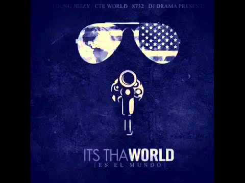 Young Jeezy ft E-40 - All the Same #ITSTHAWORLD