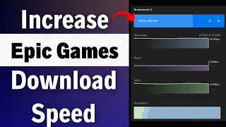 How To Increase Epic Games Download Speed (Fix Slow Downloads) - Full Guide (2023)