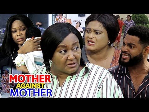Mother Against Mother FULL Season 1 & 2 - (NEW MOVIE) 2019 Latest Nigerian Movie