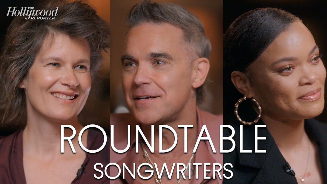 THR Songwriter Roundtable: Andra Day, Andrew Watt, Andrew Wyatt, Camille and Robbie Williams