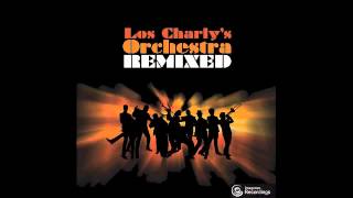 Los Charlly's Orchestra Remixed - All I Wanna Do - Al Kent Remix