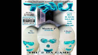 T.R.U - Ghetto Cheeze (Chopped&amp;Screwed) Scroux 2 -Tru 2 Da game Album