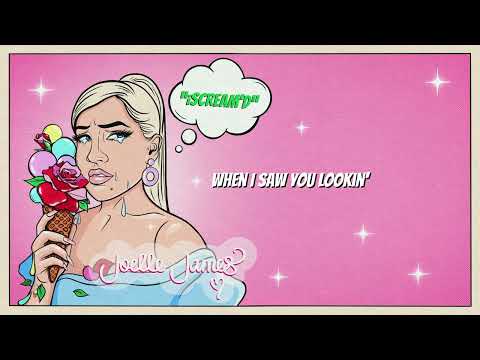 Joelle James - iSCREAM’d [Lyric Video]