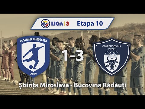 Etapa 10 | Stiinta Miroslava - Bucovina Radauti
