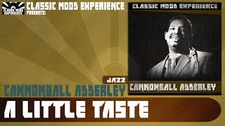 Cannonball Adderley - A Little Taste (1955)