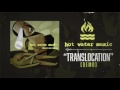 Hot Water Music - Translocation (Demo) - riserecords Hot Water Music - Translocation (Demo)
