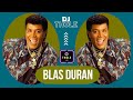 BLAS DURAN MERENGUE MIX AL ESTILO DJ THOLE