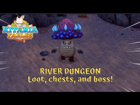 RIVER DUNGEON Loot, chests, and boss achievement! | Kitaria Fables