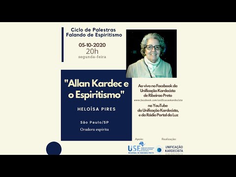 Allan Kardec e o Espiritismo  I  Heloísa Pires  I 05/10 às 20h