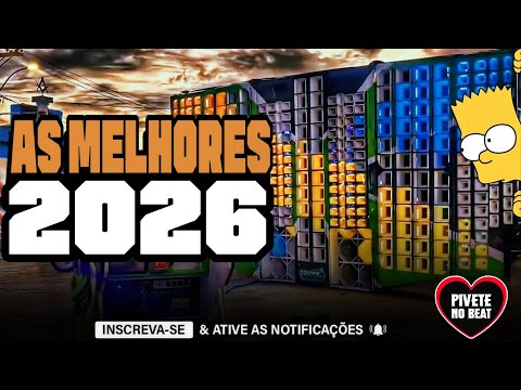 AS MELHORES PRA PAREDÃO 2026 - SELEÇÃO ARROCHADEIRA - MÚSICAS NOVAS - SURRA DE MÉDIOS GRAVES NO TALO