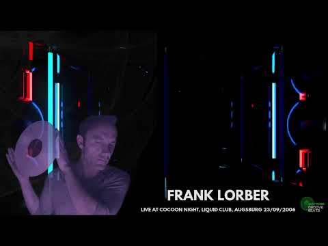 Frank Lorber @ Live at Cocoon Night, Liquid Club, Augsburg 23/09/2006