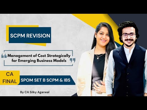Management of Cost Strategically for Emerging Business Model Revision | SCPM & IBS |CA Silky Agarwal