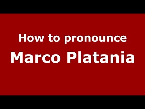 How to pronounce Marco Platania (Italian/Italy)  - PronounceNames.com
