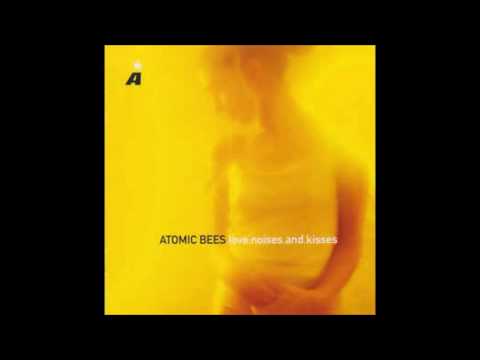 ATOMIC BEES- Perfect