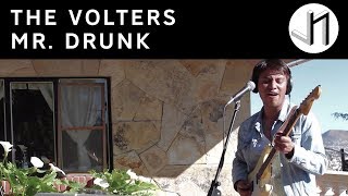 The Volters - Mr. Drunk || Low Noise