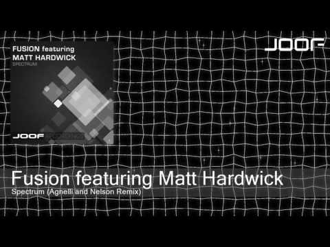 Fusion featuring Matt Hardwick - Spectrum (Agnelli and Nelson Remix)