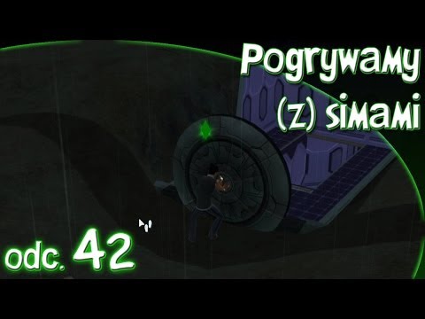 Pogrywamy (z) simami odc. 42 - The Sims 3 - "Inny świat"