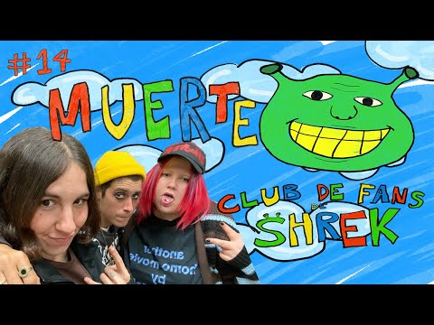 Club de fans de Shrek #14: Muerte (con Almudena Puyo y Flúor)