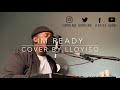 I'M READY - Sam Smith, Demi Lovato (cover by Lloyiso)