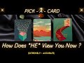 How Does HE  View You Right  Now? 🤔 (Secret Feelings)  Tarot Psychic Reading *Pick A Card*