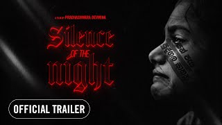 SILENCE OF THE NIGHT | Official Trailer | Sri Lankan Short Film