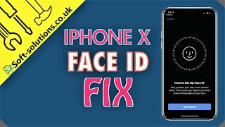 iPhone X Face ID Not Working, Proximity Sensor and Face ID Repair
