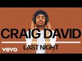 Craig David - Last Night (Official Audio)