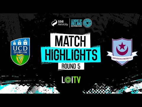 SSE Airtricity Men's Premier Division Round 5 | UCD 0-1 Drogheda United | Highlights