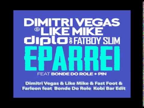 Dimitri Vegas & Like Mike & Fast Foot & Farleon feat. Bonde Do Role (Kobi Bar Edit