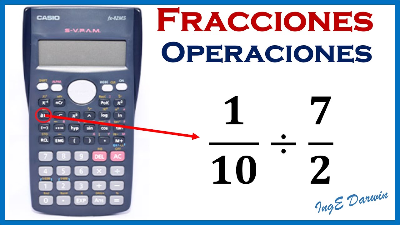 Usar la CALCULADORA para OPERACIONES con FRACCIONES