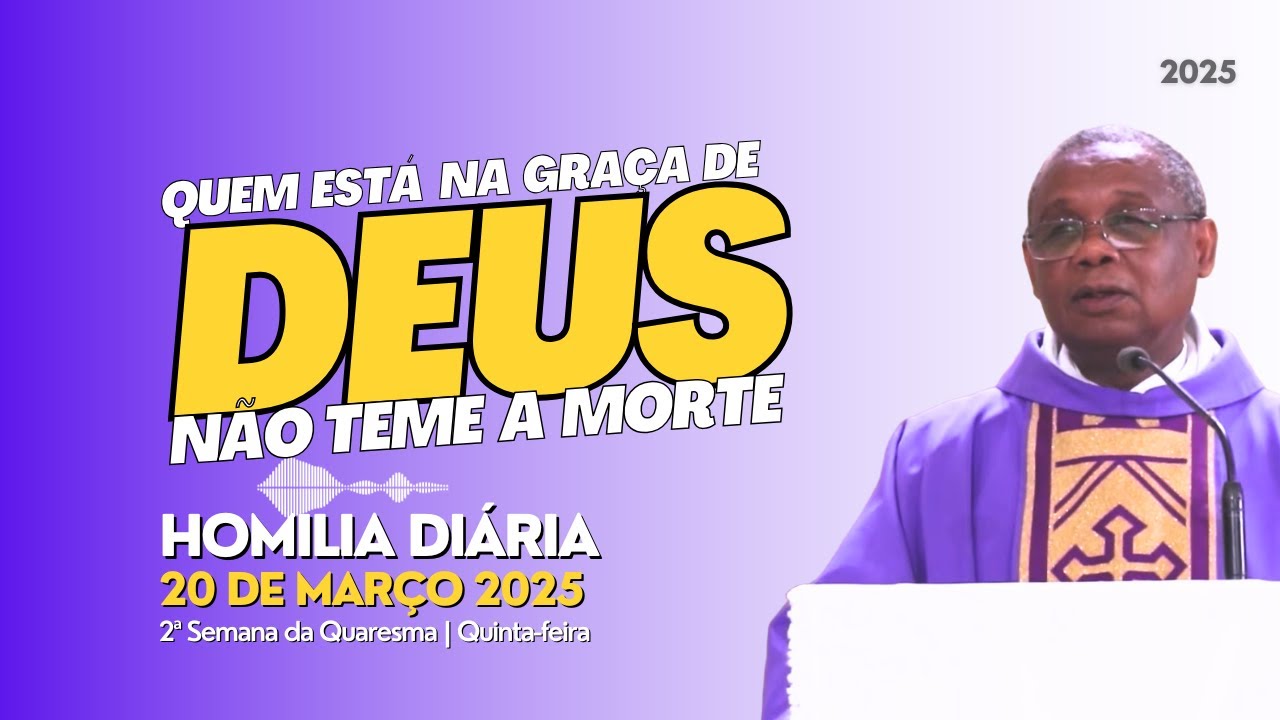 🎙️ HOMILIA DIÁRIA | 2ª Semana da Quaresma | Quinta-feira