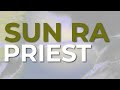 Sun Ra - Priest (Official Audio)