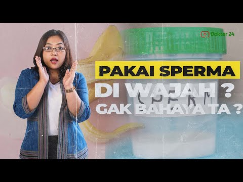 Doctor 24 - What are the benefits of applying semen to your face?