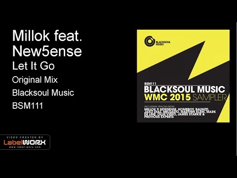 Millok feat. New5ense - Let It Go (Original Mix)