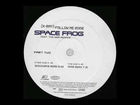 Space Frog feat. The Grim Reaper - Follow Me 2002 (Derb Remix) (2002)