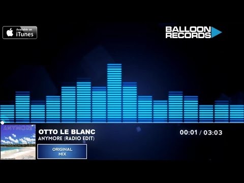 Otto Le Blanc - Anymore (Original Radio Edit)